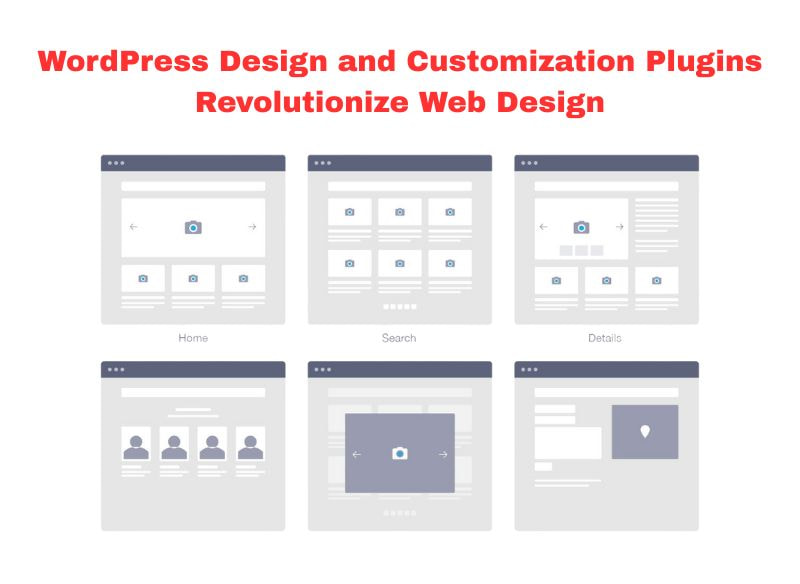 WordPress Design and Customization Plugins Revolutionize Web Design