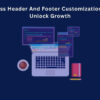 WordPress Header And Footer Customization Plugins Unlock Growth