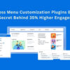 WordPress Menu Customization Plugins Exposed The Secret Behind 35% Higher Engagement