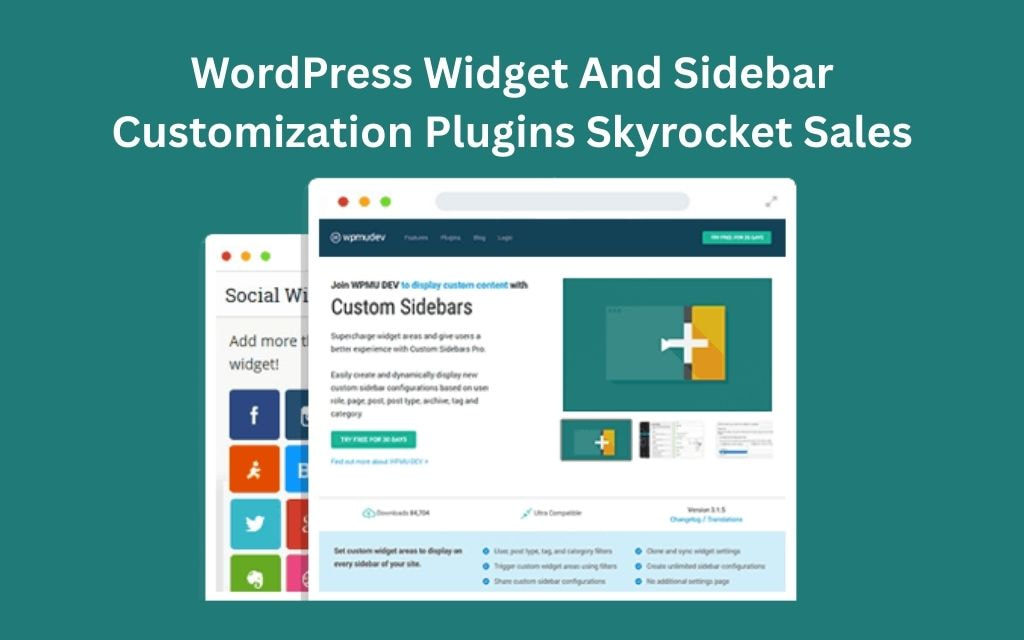 WordPress Widget And Sidebar Customization Plugins Skyrocket Sales